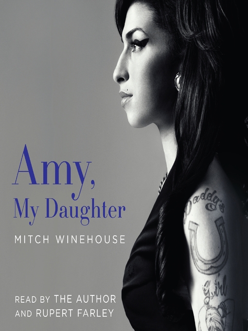 Title details for Amy, My Daughter by Mitch Winehouse - Wait list